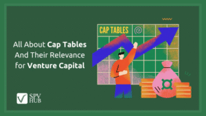 All-About-Cap-Tables-And-Their-Relevance-for-Venture-Capital